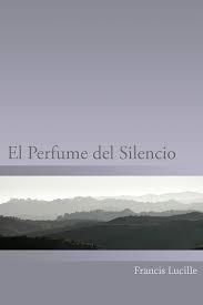 El Perfume del Silencio: Un Viaje Literario