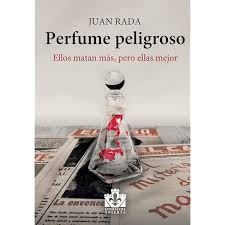 Perfume Peligroso: Ellas Matan Mejor